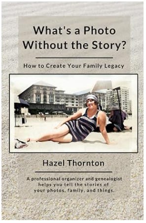 Cover to "What's a Photo Without a Story" by Hazel Thornton