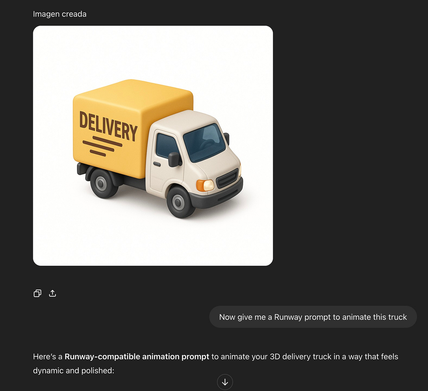 May be an image of carton and text that says 'Imagen Imagencreada creada DELIVERY Now give me a a Runway prompt to animate this truck dynamic and polished: Here's a Runway-compatible Runway-co animation prompt to animate your 3D delivery truck 1 a way that feels'