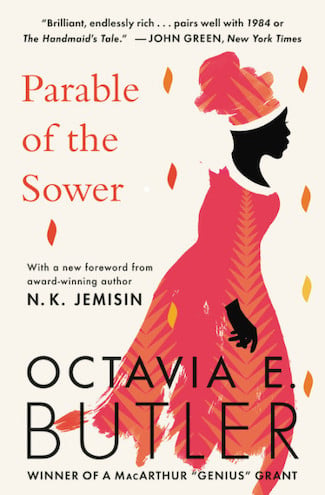 Parable of the Sower by Octavia E. Butler