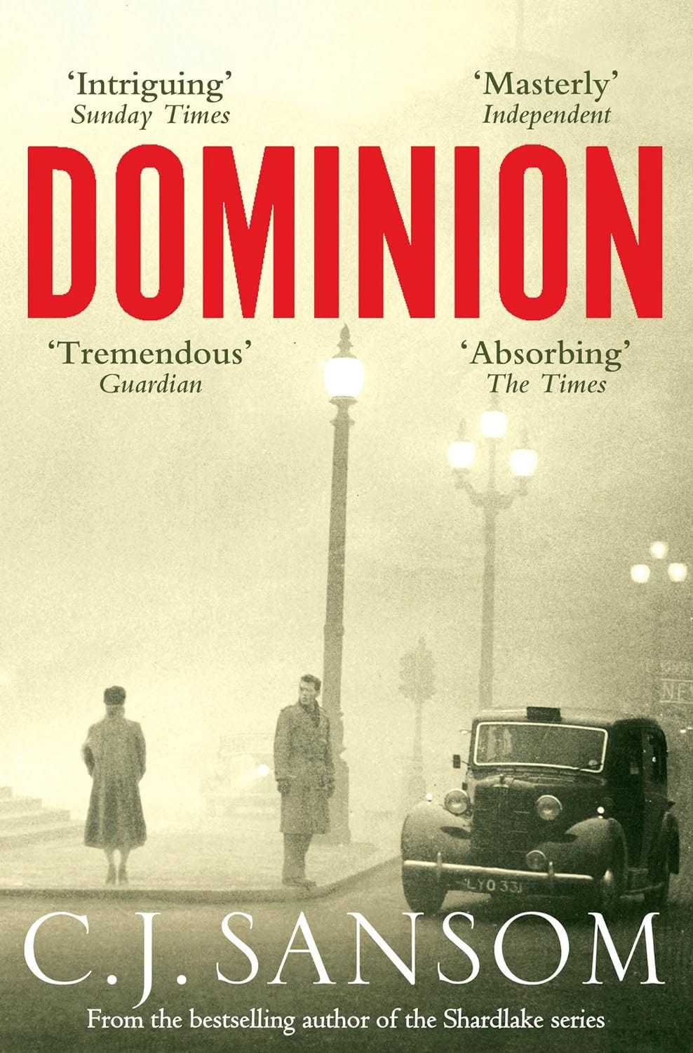 C.J. Sansom'dan "Dominion" kitap kapağı