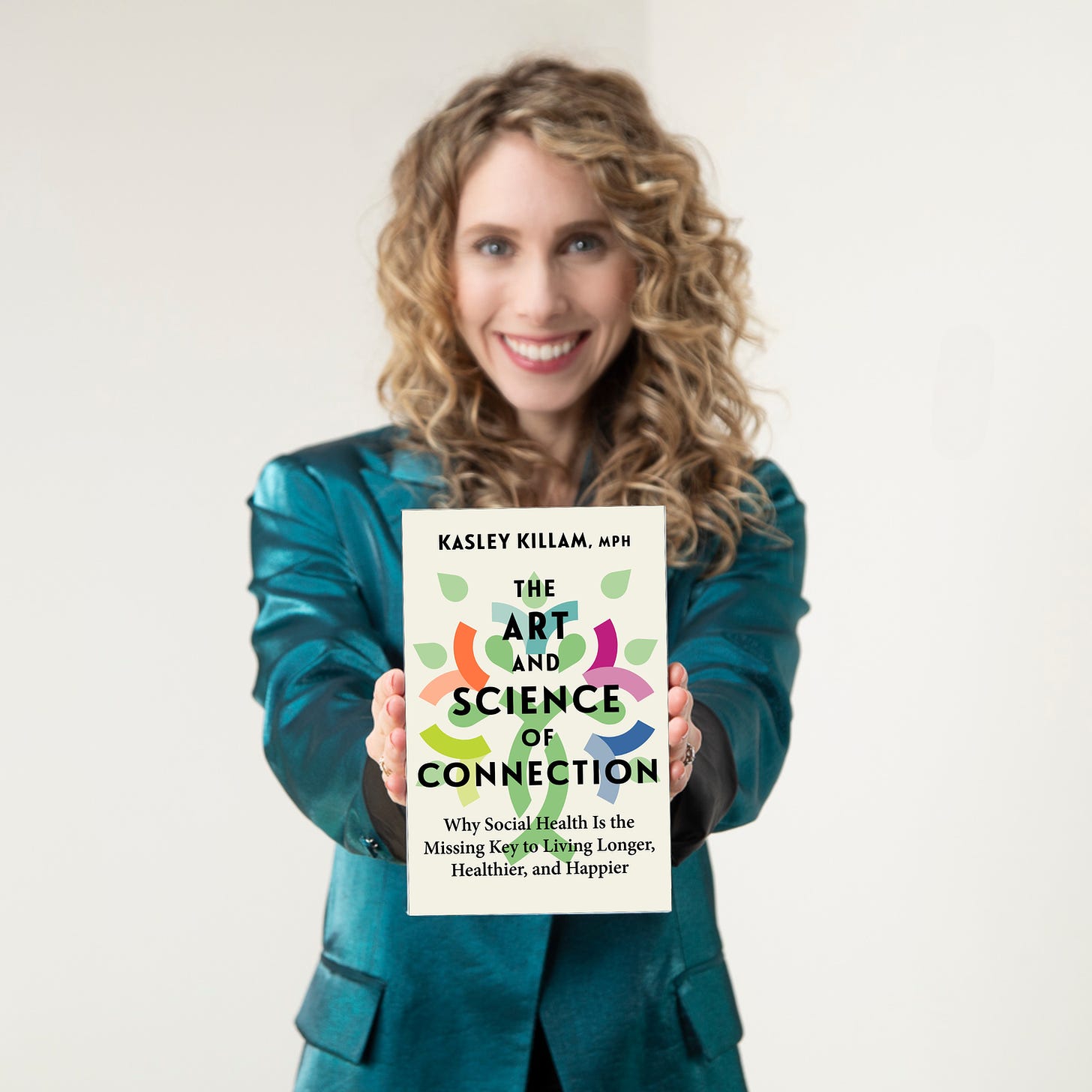 The Art and Science of Connection — Kasley Killam, MPH | Social Health &  Connection Expert