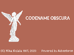 Codename Obscura, written in pixelated text on an orange background. An angel statue stands next to the title. (C) Mika Kujala 1987, 2023. Powered by Adventuron