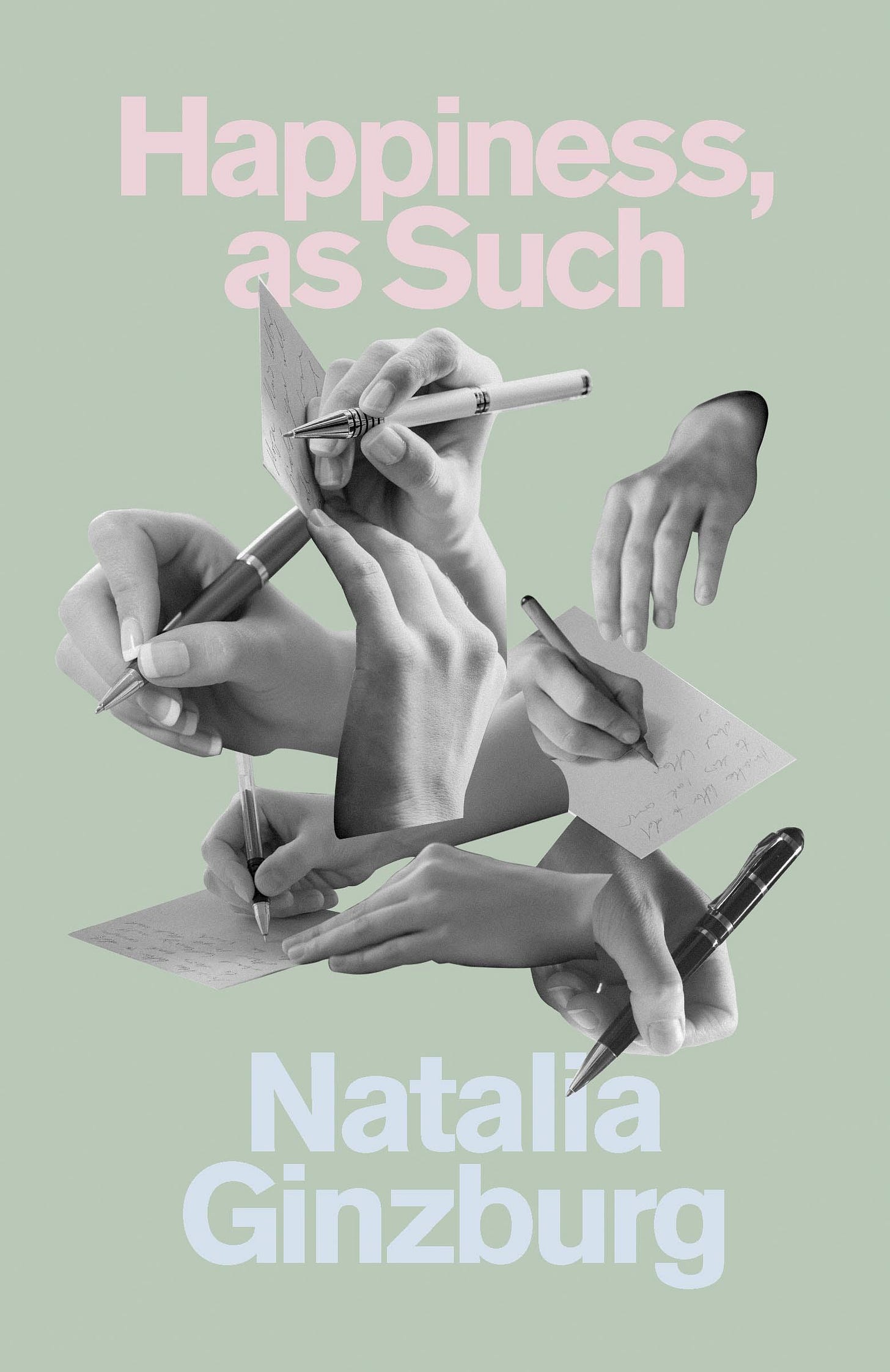 Happiness, as Such by Natalia Ginzburg | New Directions | New Directions  Publishing