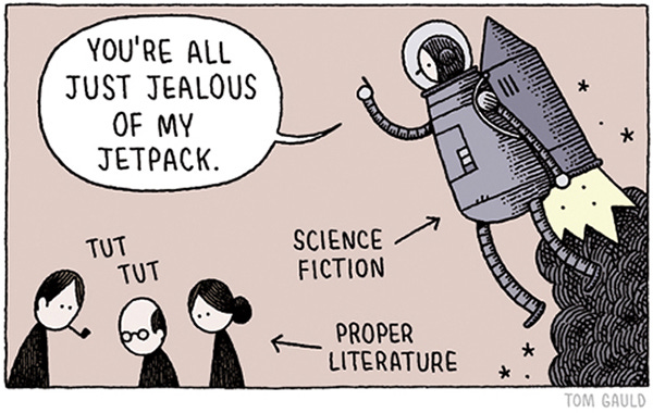 You're all just jealous of my jetpack - Tom Gauld