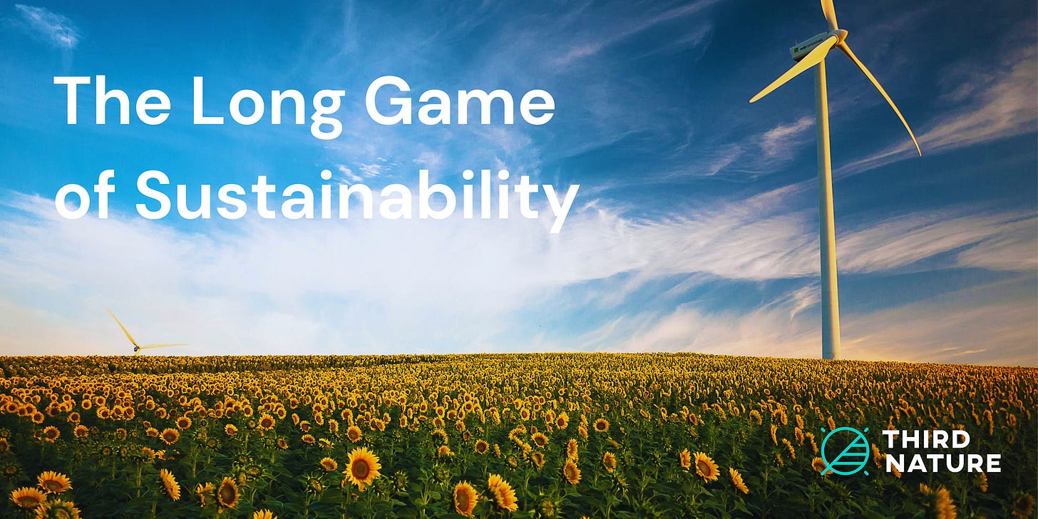 The Long Game Of Sustainability
