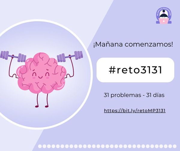 May be an image of text that says '¡Mañana comenzamos! #reto3131 31 problemas- 31 días https://bit.ly/retoMP3131'