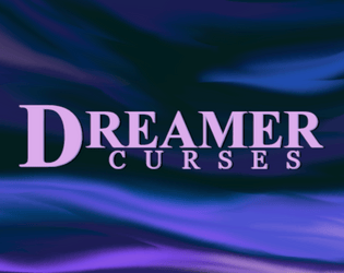 Dreamer: Curses