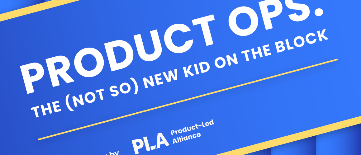 Product Ops: The (not so) new kid on the block