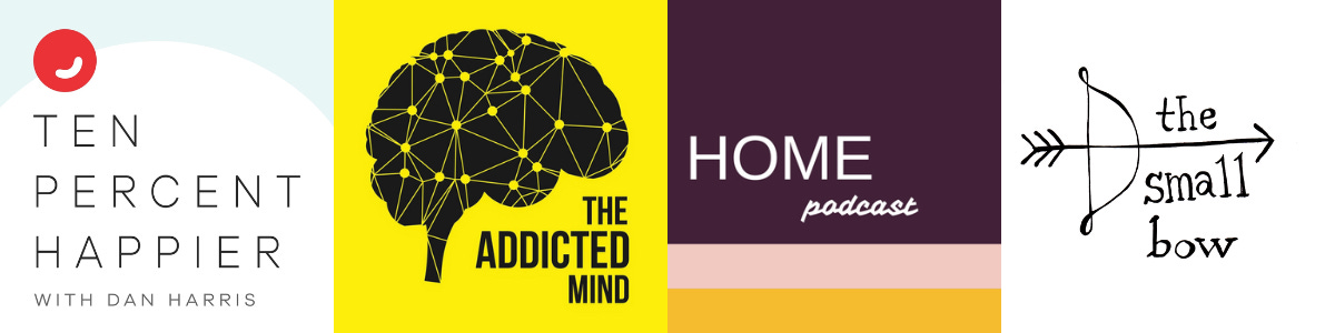 Logos for: 10% happier, Addicted Mind, Home, and The Small Bow