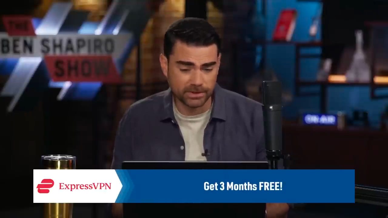Screenshot from Ben Shapiro video with ExpressVPN banner at bottom with "Get 3 Months FREE!"