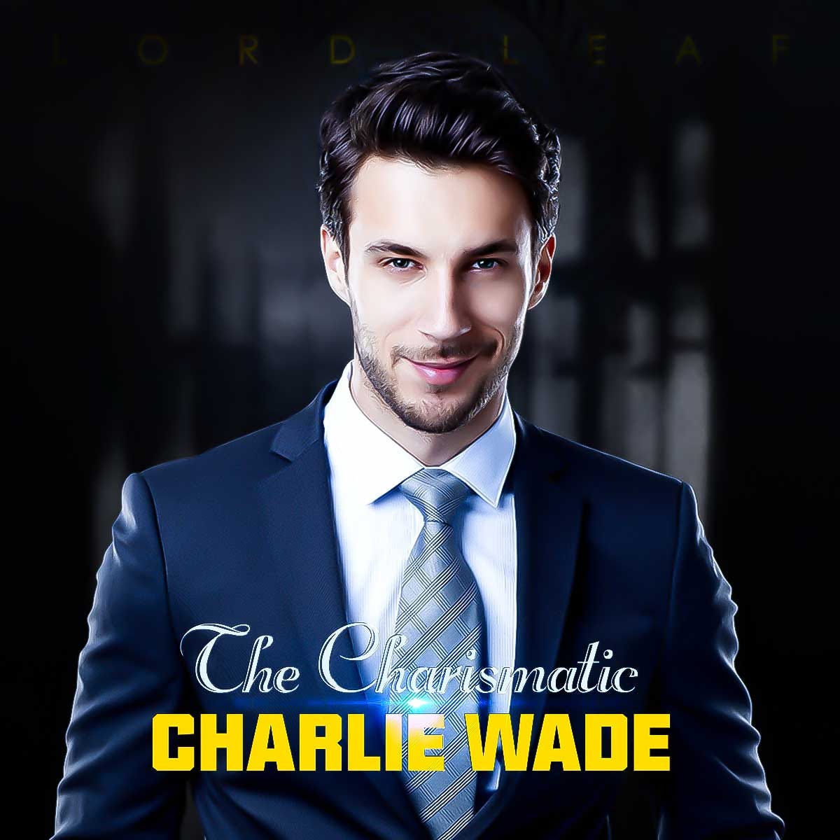 The Charismatic Charlie Wade Audiobook & Podcast Online by Lord Leaf -  Urban/Realistic Audiobooks - GoodFM