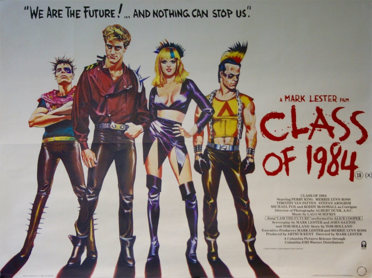 Movie poster for 1982 movie 'Class of 1984' with mean punk kids, slogan 'We are the future! And nothing can stop us.' 