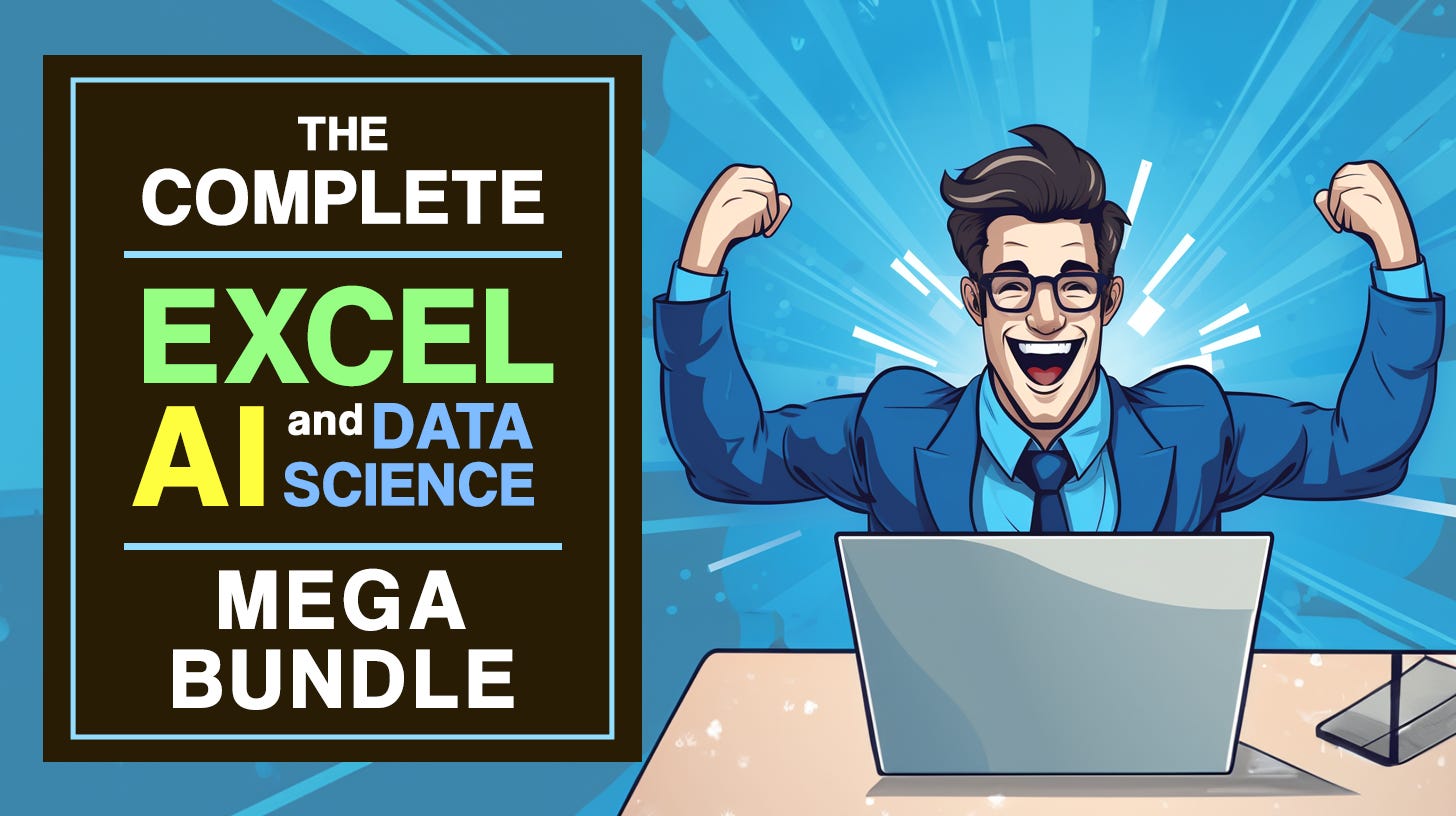 The Complete Excel, AI and Data Science Mega Bundle*