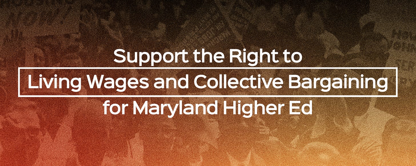 Banner of white text "Support the Right to Living Wages and Collective Bargaining for Maryland Higher Ed" over a blurred protest photo