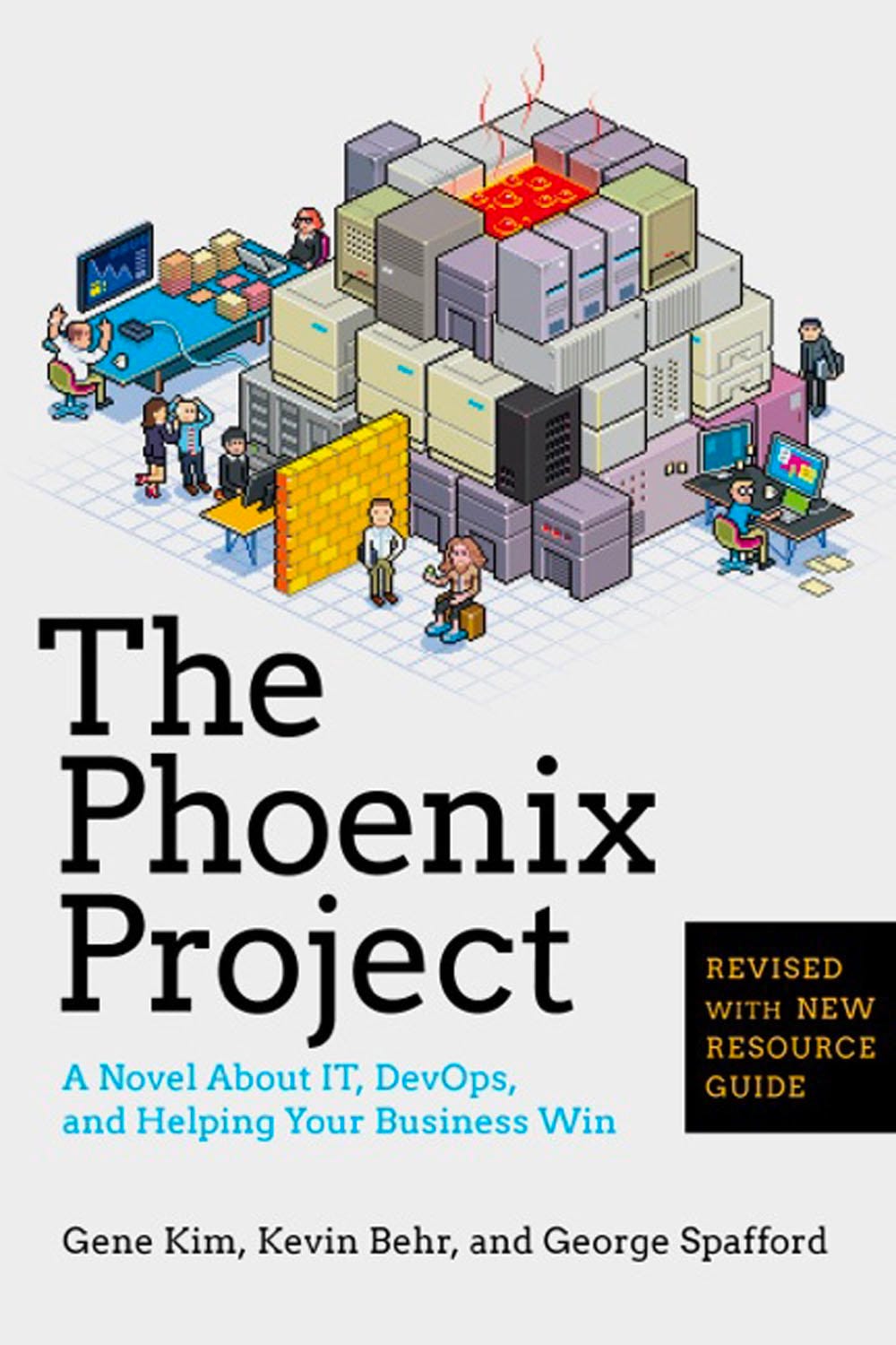 The Phoenix Project, A Novel About IT, DevOps, and Helping Your Business Win  By Gene Kim