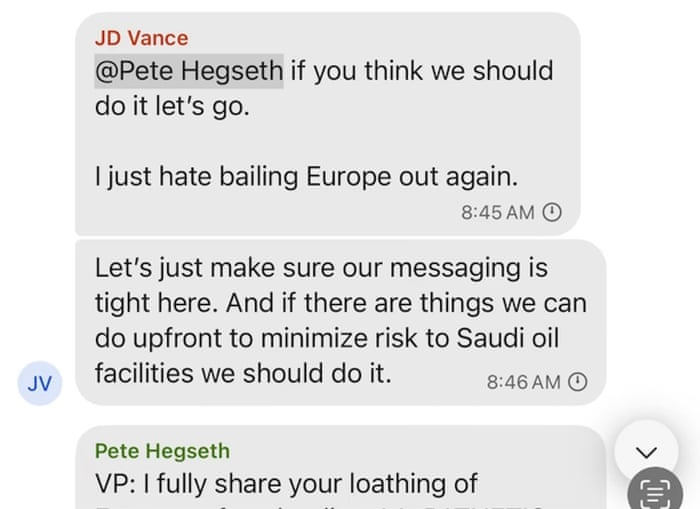 Stunning Signal leak reveals depths of Trump administration's loathing of  Europe | Signal group chat leak | The Guardian