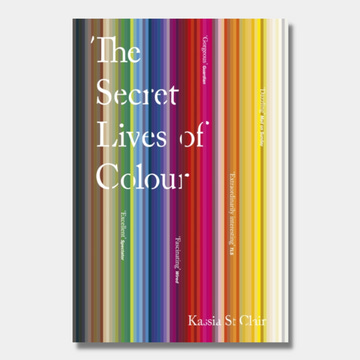 The Secret Lives of Colour