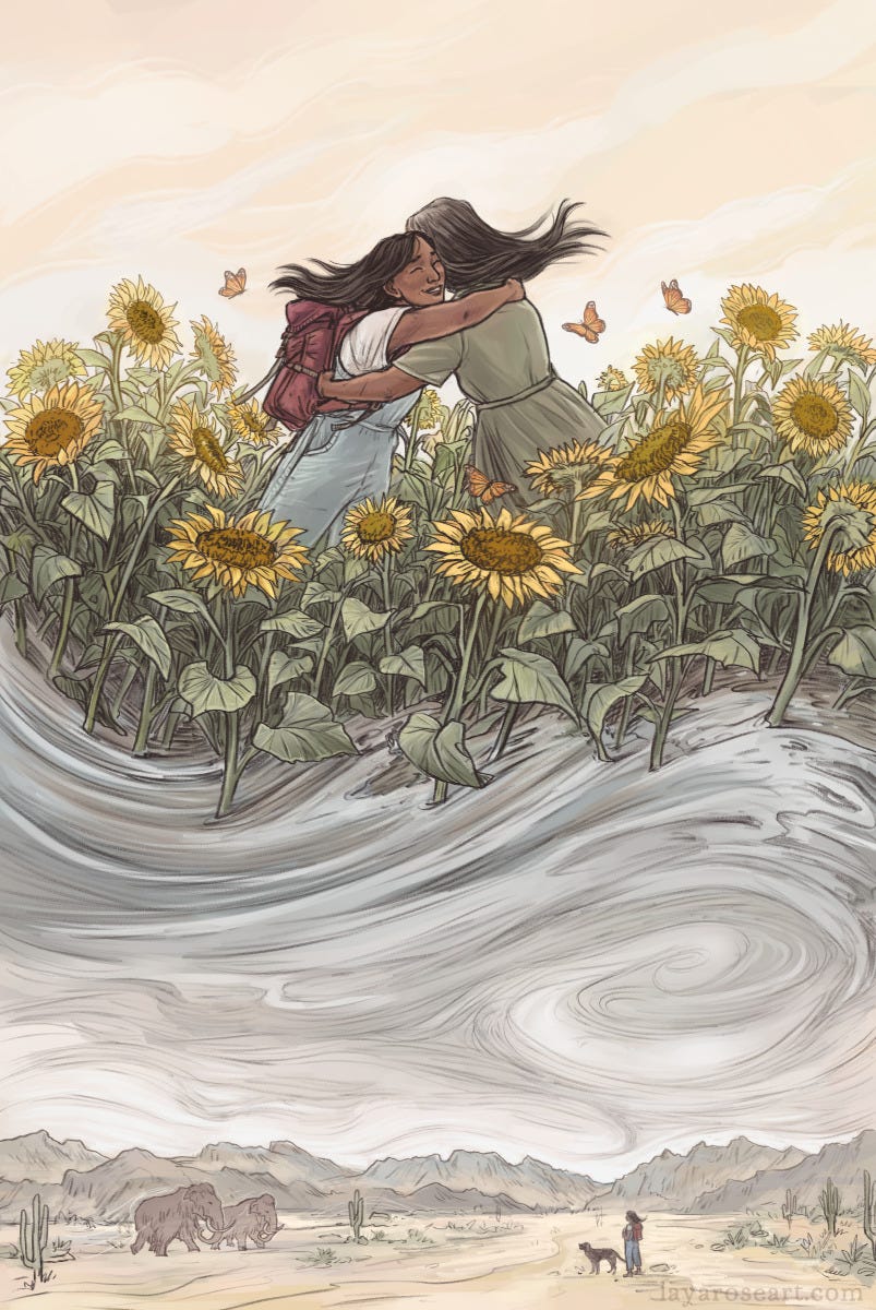 Illustration in a muted palette with a sketchy pencil style. The top half is of an Indigenous girl in overalls and a backpack running and embracing her mother in a field of sunflowers with some monarch butterflies around them. The middle of the image has swirly floodwaters going through the sunflower stems which goes down and becomes a stormy sky over a desert with mountains in the background, with a tiny version of the same girl standing next to a dog looking at two slightly transparent mammoths.