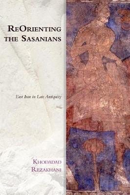 Reorienting the Sasanians - Rezakhani Khodadad | Książka w Empik