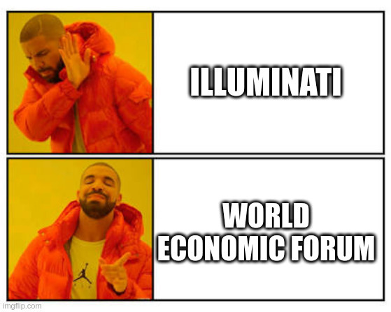 drake illuminati vs wef - Imgflip