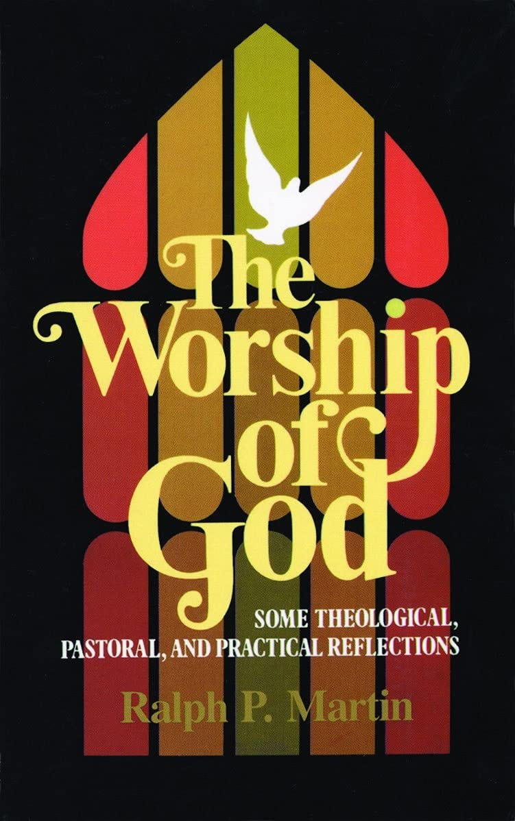 Image of book cover for The Worship of God by Ralph P. Martin.