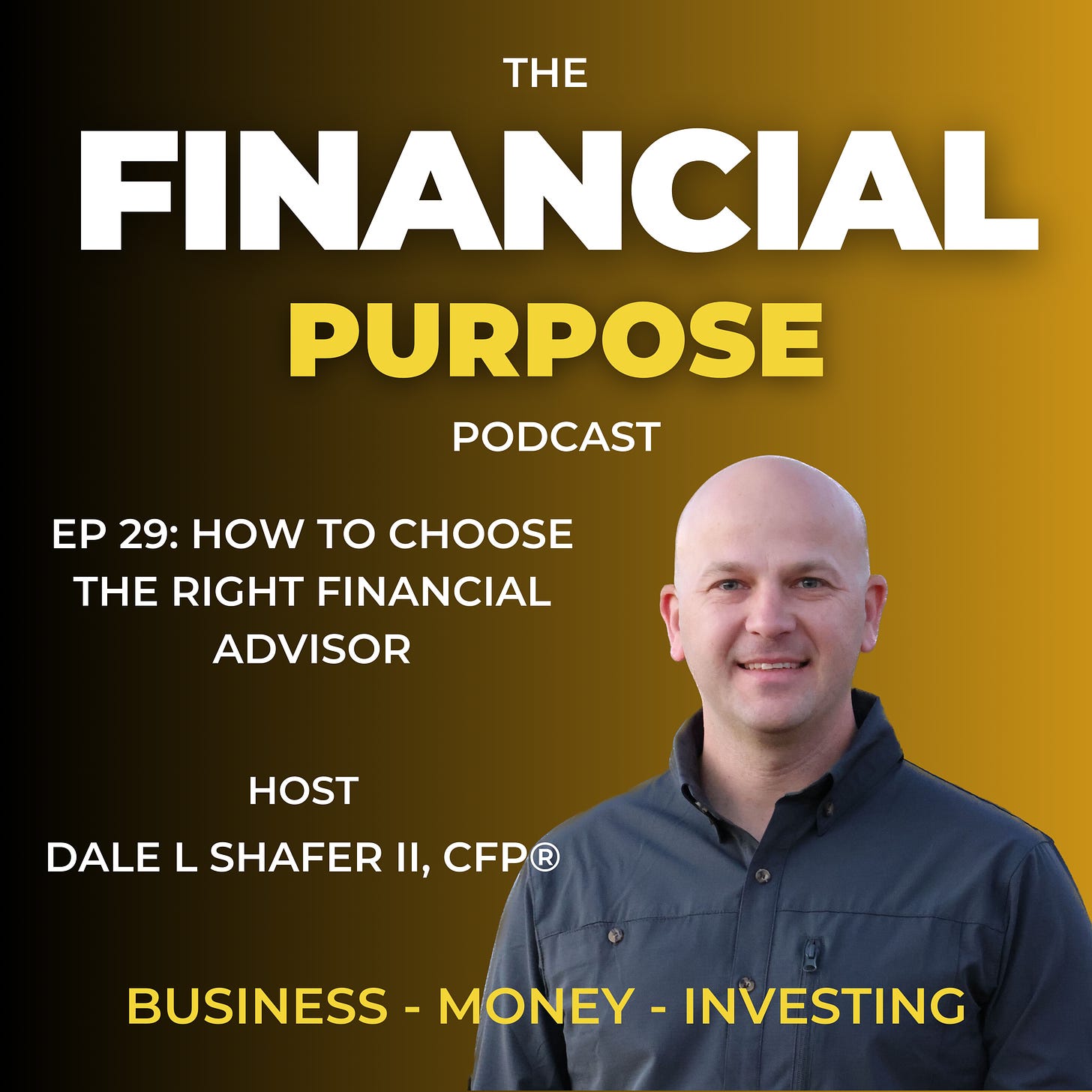 Ep 29: How to choose the right financial advisor