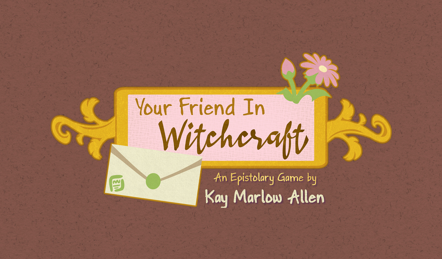 Illustration for Your Friend in Witchcraft. The title is written in a handwriting-like font alongside an image of a sealed letter.