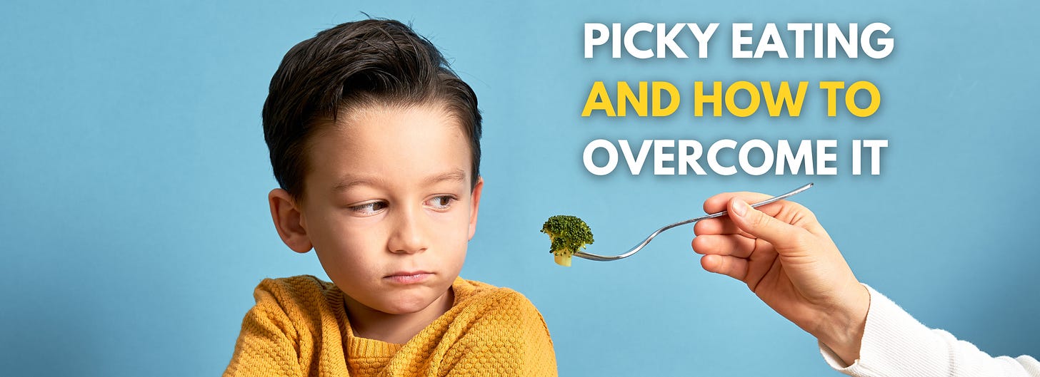 Picky Eating and How to Overcome It