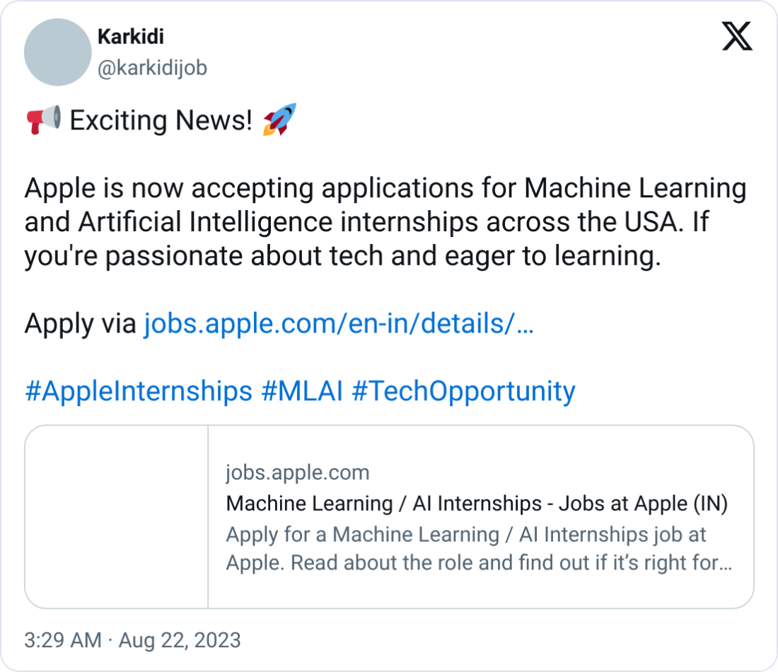 Karkidi @karkidijob 📢 Exciting News! 🚀   Apple is now accepting applications for Machine Learning and Artificial Intelligence internships across the USA. If you're passionate about tech and eager to learning.  Apply via https://jobs.apple.com/en-in/details/200480066/machine-learning-ai-internships?team=STDNT  #AppleInternships #MLAI #TechOpportunity
