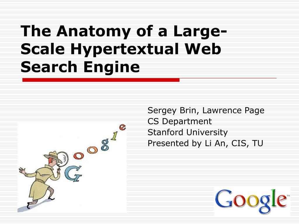 PPT - The Anatomy of a Large-Scale Hypertextual Web Search Engine  PowerPoint Presentation - ID:365557