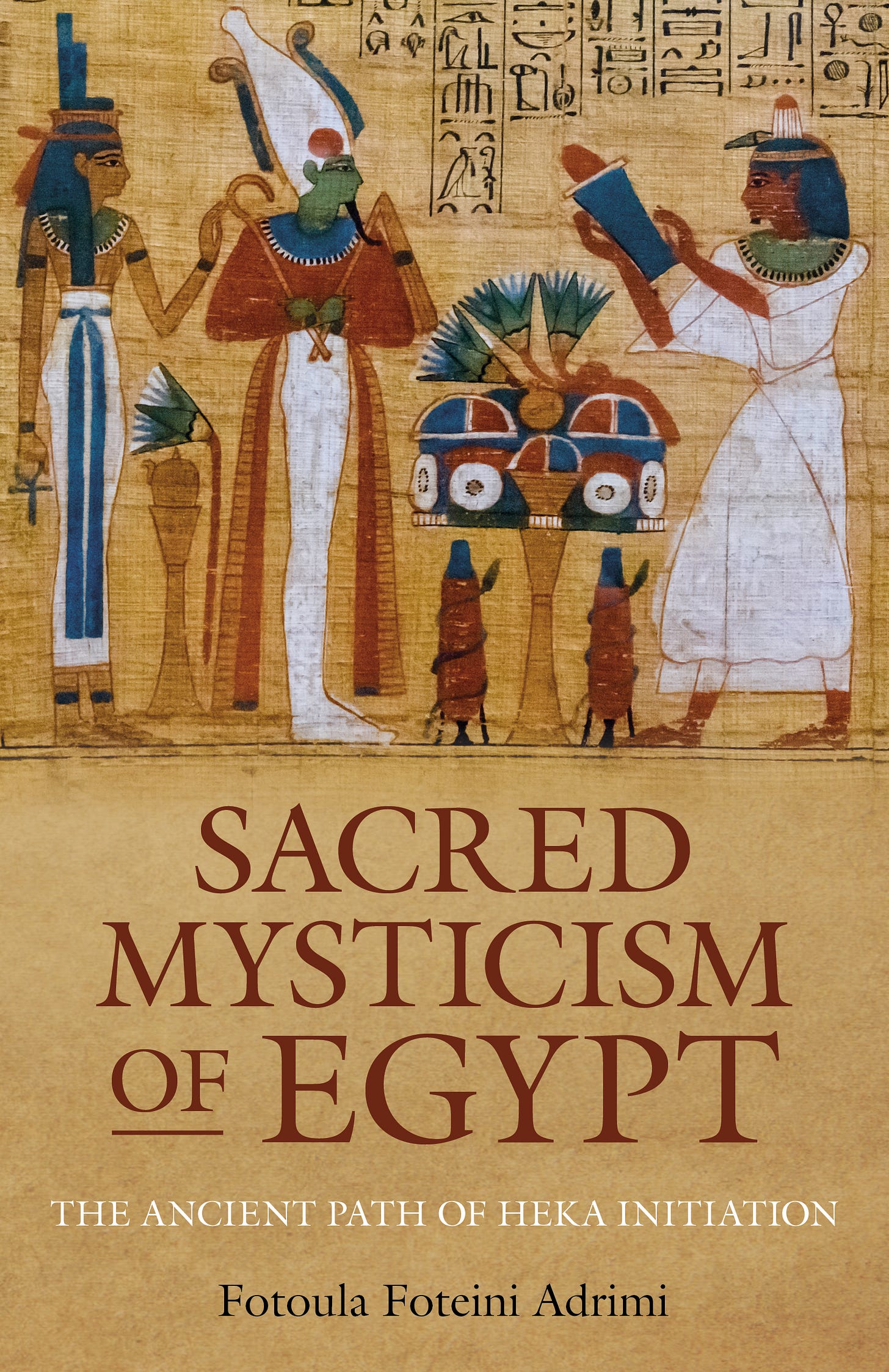 Sacred Mysticism of Egypt by Foteini Fotoula Adrimi