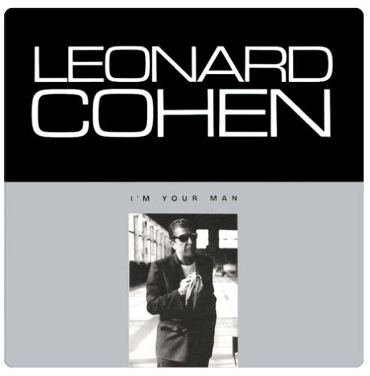 Essentials: Leonard Cohen 'I'm Your Man' Album Review - Vivascene