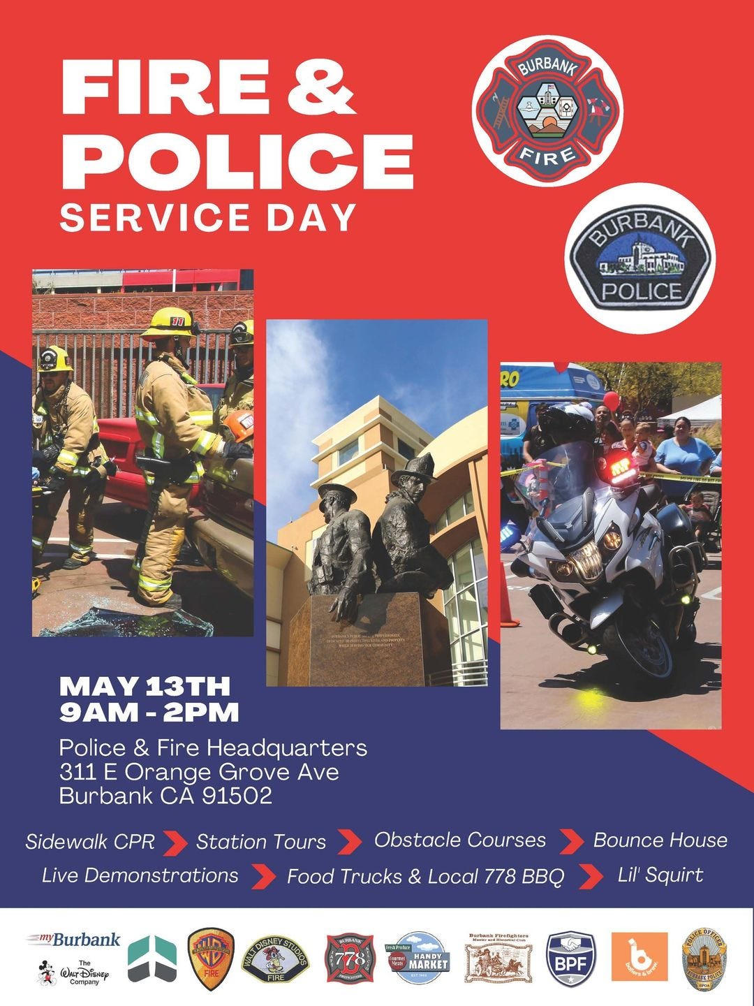 May be an image of 6 people and text that says 'BURBANK FIRE & POLICE SERVICE DAY FIRE 11 BURBANK POLICE MAY 13TH 9AM 2PM Police & Fire Headquarters 311 E Orange Grove Ave Burbank ca 91502 Sidewalk CPR Station Tours Live Demonstrations Obstacle Courses myBurbank Food Trucks & Local 778 BBQ Bounce House Lil' Squirt MARKET BPF'