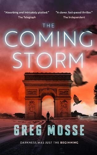 book cover for The Coming Storm by Greg Mosse. The Arc de Triomphe is central with a roiling sunset behind