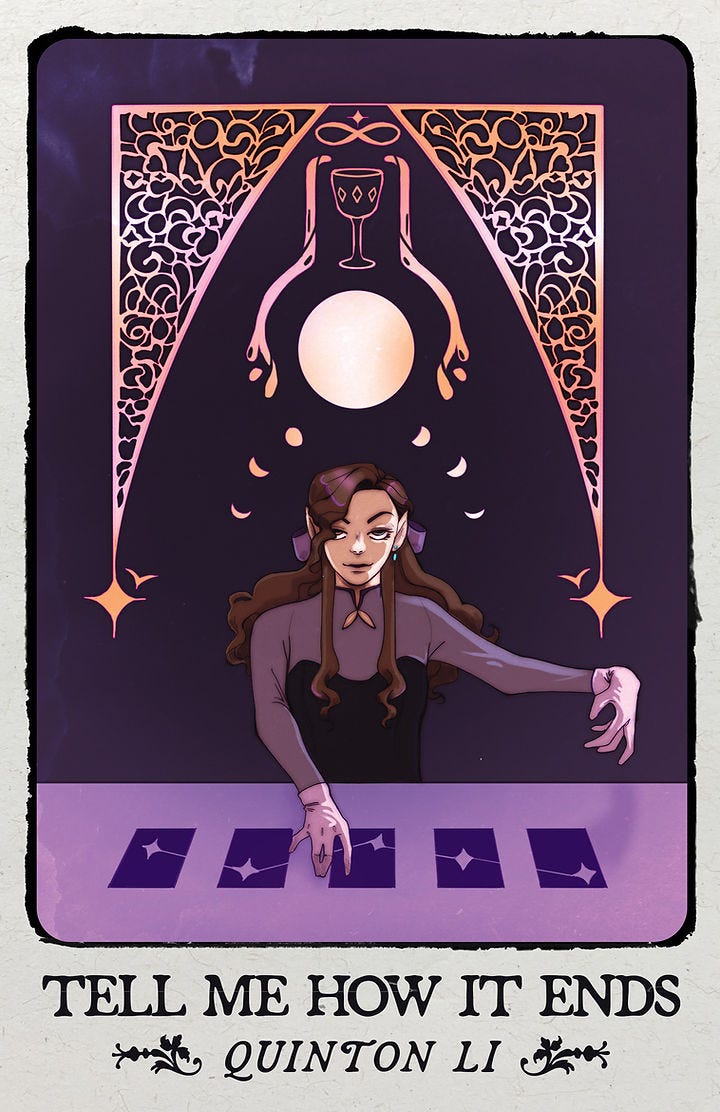 The cover of Quinton Li's Tell Me How It Ends. The main character, Iris sits in front of her tarot cards against a dark purple and gold backdrop.