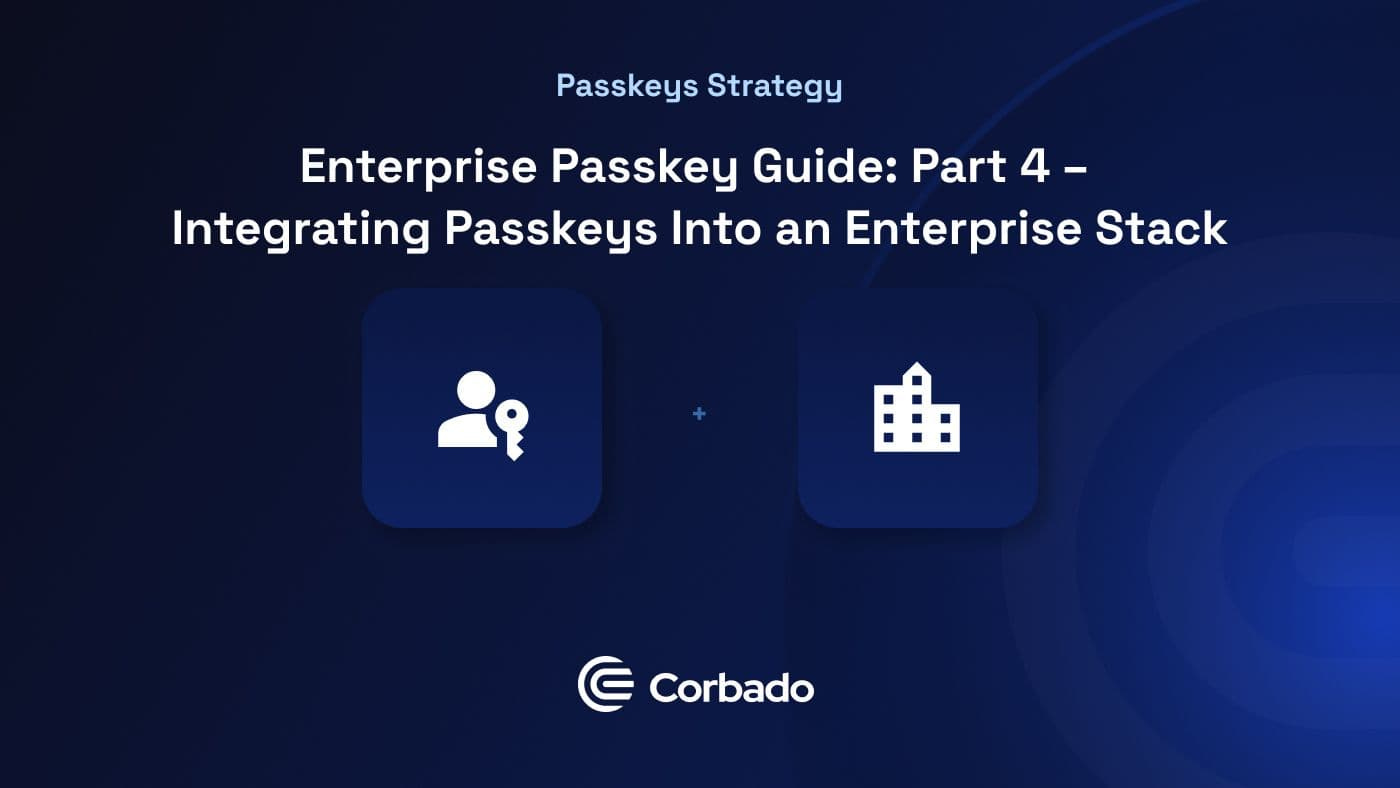 integrate passkeys enterprise stack