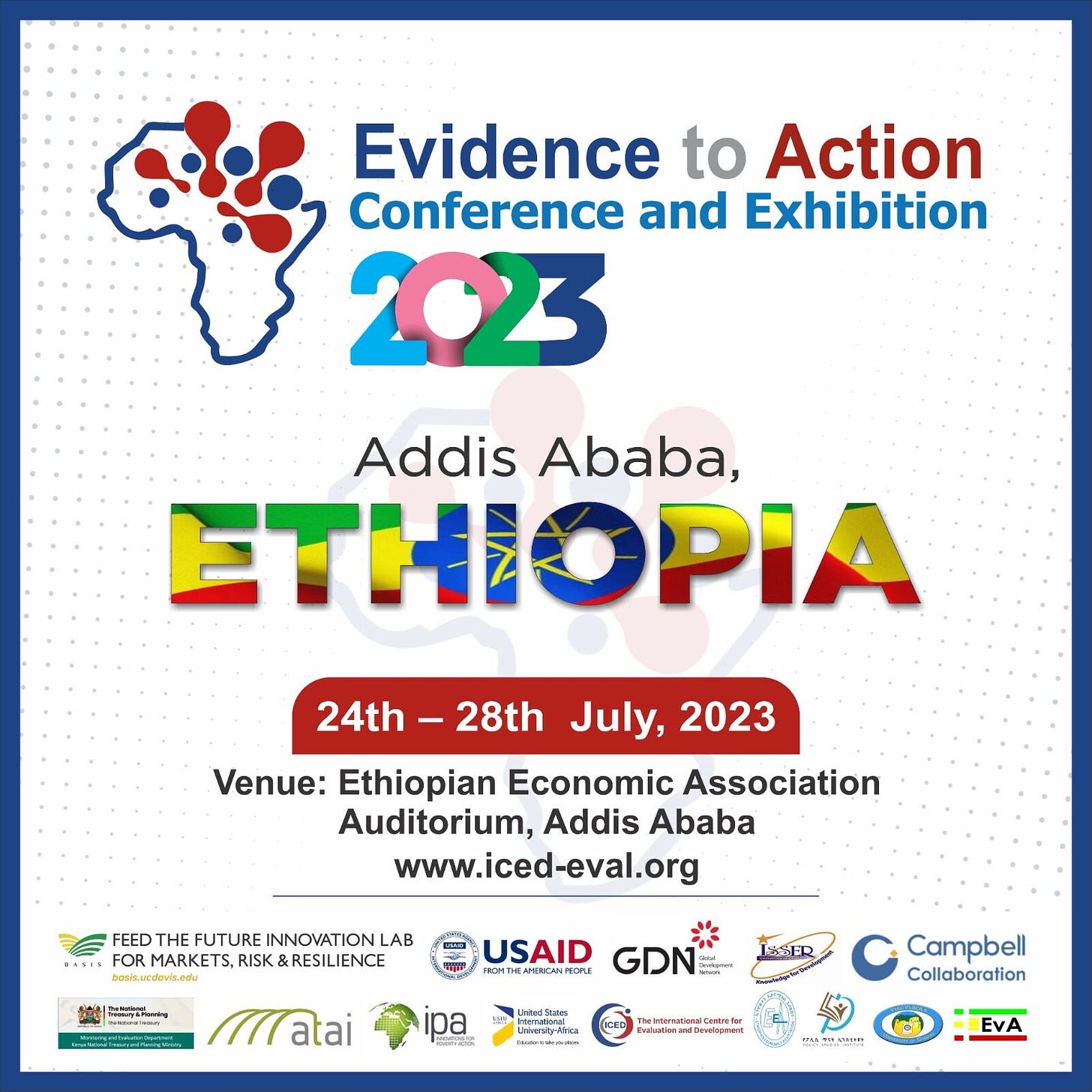 Evidence to Action 2023 will take place in Addis Ababa, Ethiopia from 24-28 July 2023 at the Ethiopian Economic Association Auditorium
