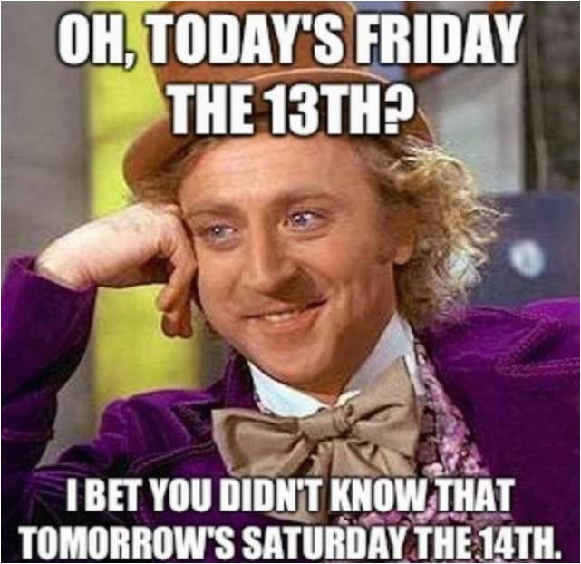 Friday the 13th Birthday Meme Best 25 Friday the 13th Memes Ideas On ...