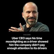 Uber CEO Dara Khosrowshahi says driving for the company showed him a "lack  of quality" with the product. "We didn't take pride in the driver product  because very few of us drove,"