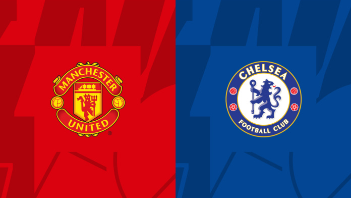 Preview: Man Utd vs Chelsea- Prediction, Lineups And More