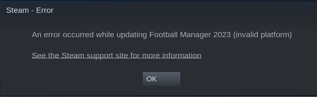 Football Manager 2023 Steam Invalid Platform
