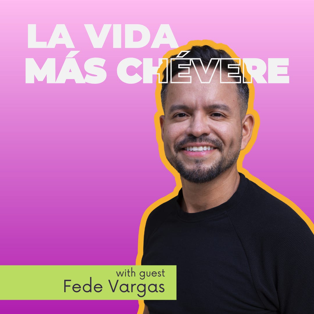 La Vida Más Chévere cover art with guest Fede Vargas' upper body outlined in yellow against a pink gradient background