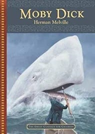 Moby Dick (The Great Classic for Children) by Herman Melville - - 1403715777 by Intervisual Books Inc