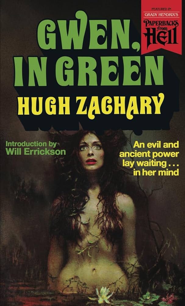 Gwen, in Green (Paperbacks from Hell)