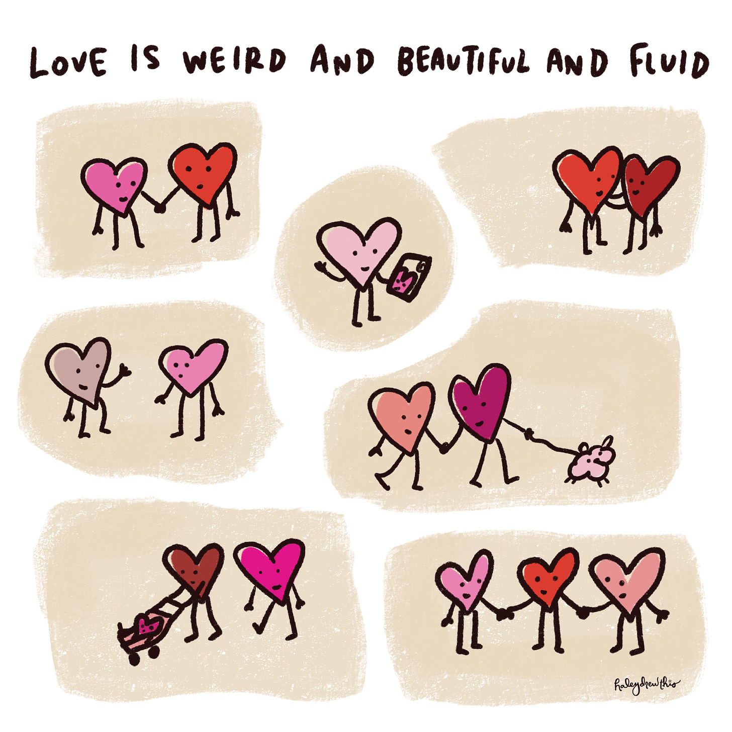 Love is weird and beautiful and fluid