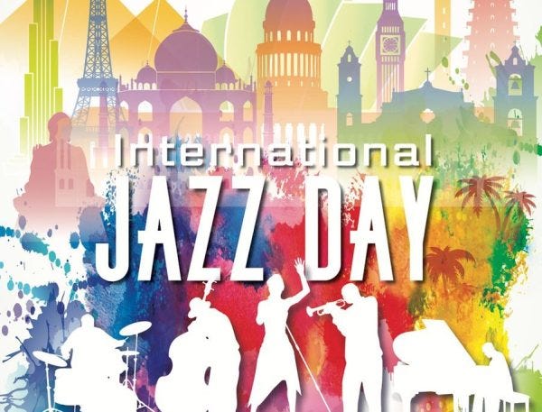 Free 5th Annual International Jazz Day Celebration: Everything You Need To  Know - JazzBuffalo