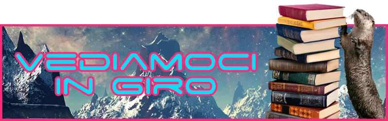 VEDIAMOCI IN GIRO:
