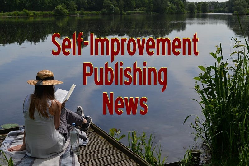 Self Improvement Self Publishing News and Original Fiction