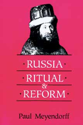 Russia, Ritual and Reform