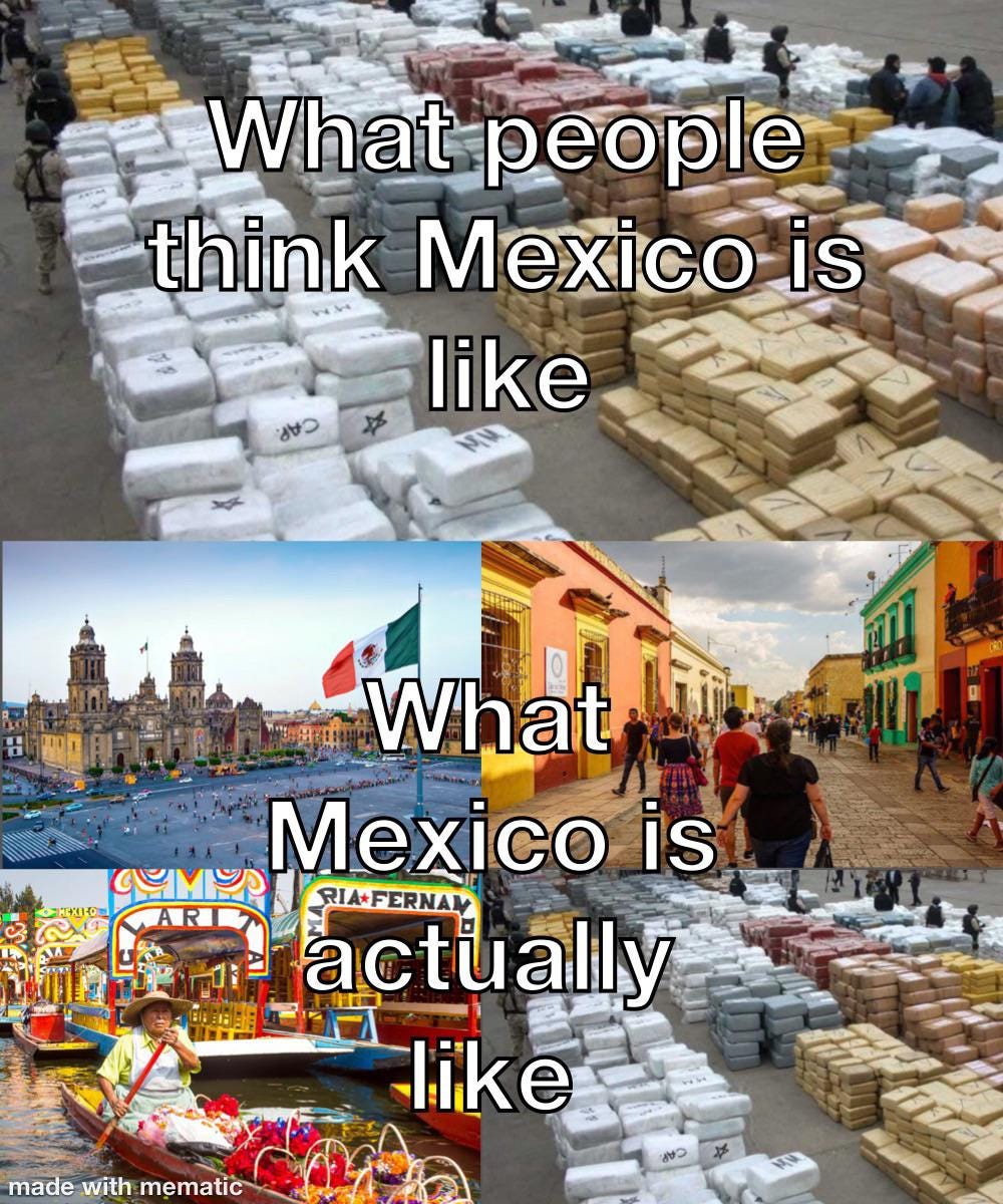 What people think Mexico is like CAP. What Mexico is RIA FERNAM actually like EXIO CAP made with mematic 